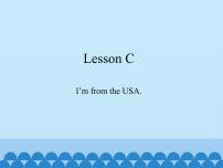 英语三年级下册Lesson C I'm from the USA课文配套ppt课件