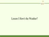 川教版（三年级起点）小学三年级英语下册 Lesson I  How's the Weather   课件