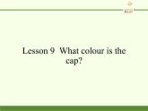 科普版（三年级起点）小学英语三年级上册 Lesson 9   What colour is the cap   课件1