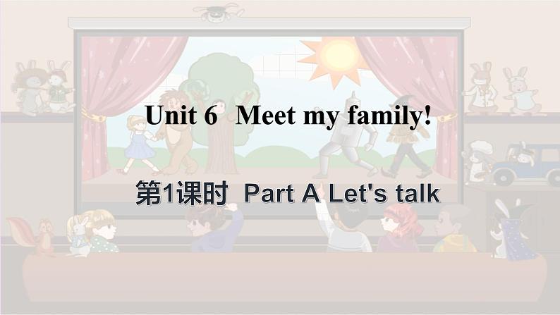 Unit 6 Meet my family! Part A Let's talk（课件+素材）人教PEP版英语四年级上册01