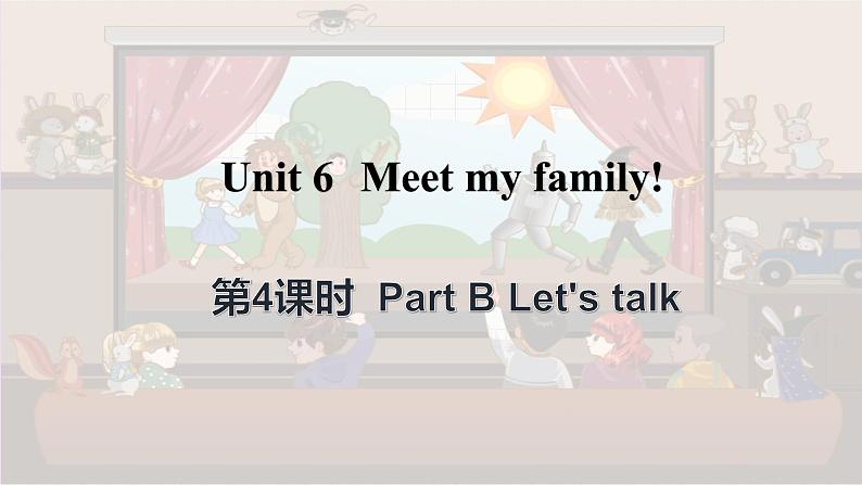 Unit 6 Meet my family! Part B Let's talk（课件+素材）人教PEP版英语四年级上册01