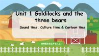 小学英语Unit 1 Goldilocks and the three bears教学演示课件ppt