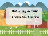 译林五（上）Unit 6 第2课时 Grammar time & Fun time PPT课件