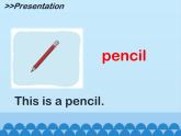 牛津譯林版小學一年級英語下冊  Unit2 This is my pencil   課件3