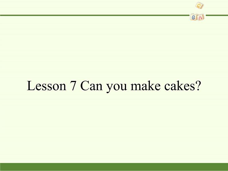 科普版（三年级起点）小学英语三年级下册 Lesson 7   Can you make cakes   课件101