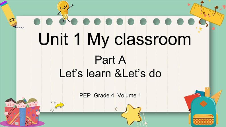 人教版PEP小学英语四年级上Unit 1 My classroom Part A Let's learn& Let’s do课件PPT01