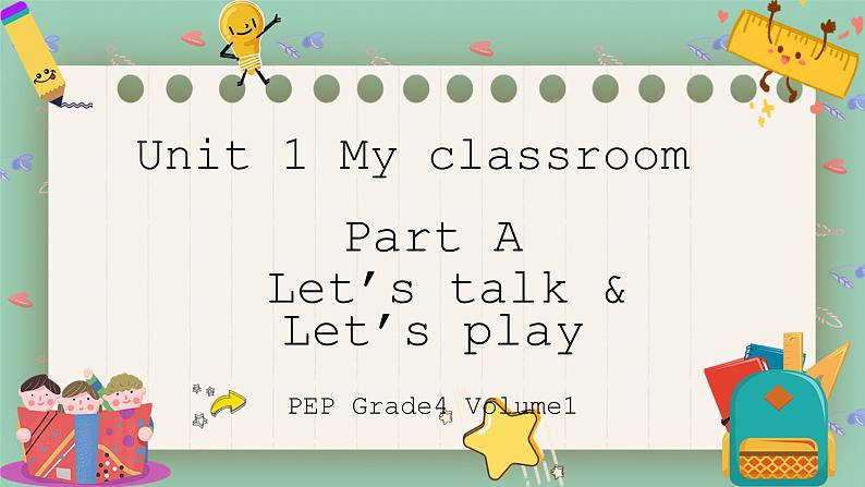 人教版PEP小学英语四年级上册Unit 1 My classroom PA Let's talk& Let's play课件PPT01