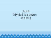 牛津譯林版小學(xué)二年級英語上冊Unit8  My dad is a doctor   課件2