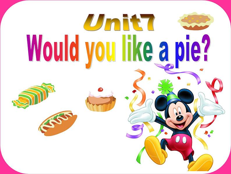 牛津译林版小学三年级英语上册 Unit 7 Would you like a pie   课件01