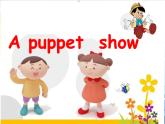 牛津译林版小学三年级英语上册 Project 2 A puppet show   课件