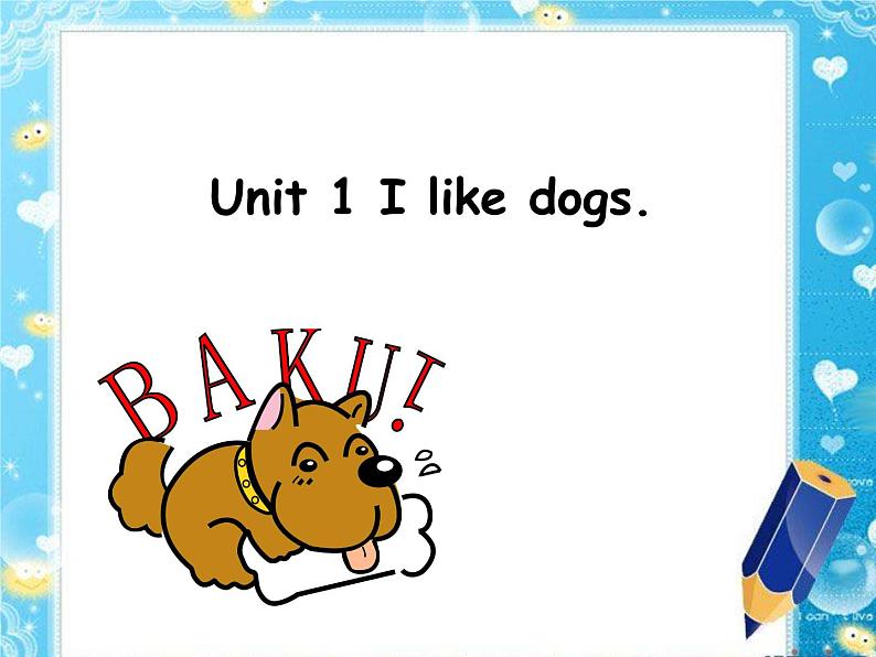 牛津译林版小学四年级英语上册 Unit 1 I like dogs  课件2第1页