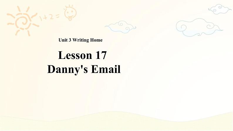 冀教版（一起）小学英语 五年级上册  lesson 17 Danny's email 课件+教案+素材01