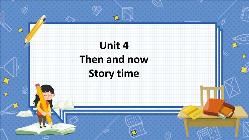 Unit4 Story time 六英上(译林)[教学PPT+教案]01