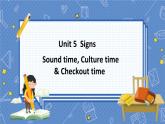 Unit 5 Sound, Culture&Checkout time 六英上(译林)[教学PPT+教案]