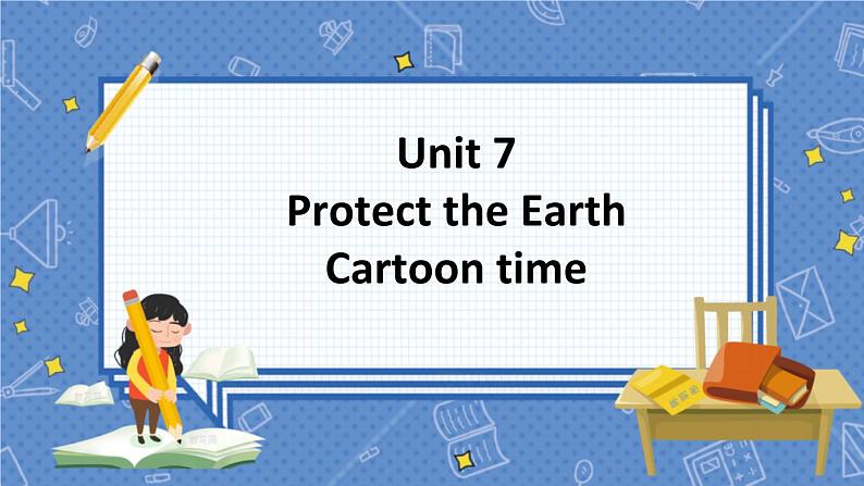 Unit 7 Cartoon time 六英上(译林)[教学PPT+教案]01