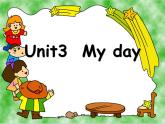牛津譯林版小學(xué)四年級英語下冊 Unit 3 My day   課件1