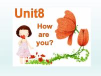 牛津译林版四年级下册Unit 8 How are you?教学课件ppt