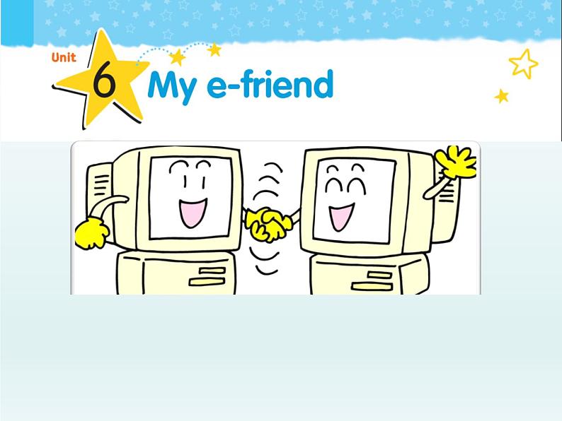 牛津译林版小学五年级英语上册 Unit 6 My e-friend    课件01