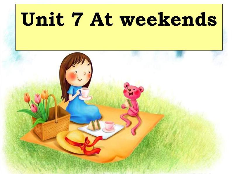 牛津译林版小学五年级英语上册 Unit 7 At weekends   课件01