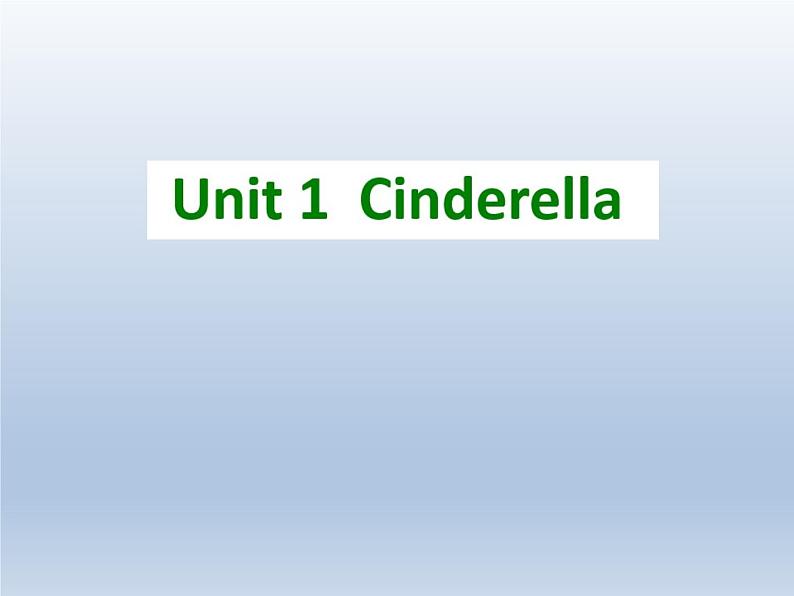 牛津译林版小学五年级英语下册 Unit 1 Cinderella   课件01