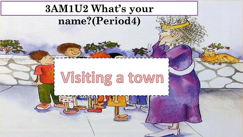 Module 1 Unit 2 What's your name？Period 4课件01