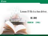 接力版（三年级起点）三年级上册Lesson15 He is a bus driver. 第2课时课件+音视频