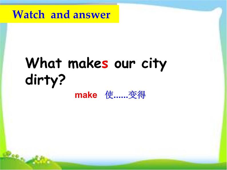 牛津译林版小学六年级英语上册 Unit 6 Keep our city clean   课件2第7页