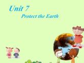 牛津译林版小学六年级英语上册 Unit 7 Protect the Earth   课件