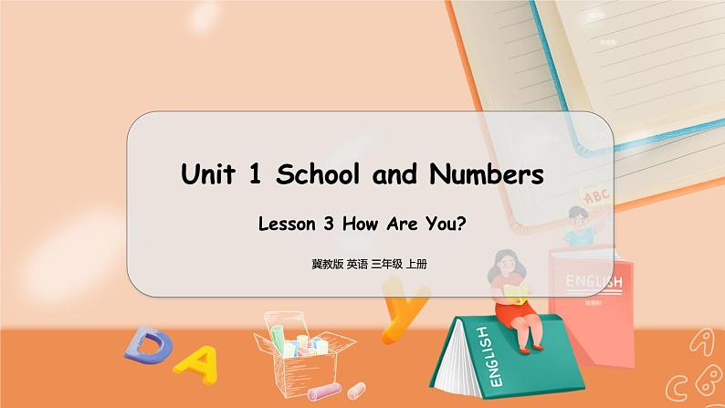 冀教版 英语三年级上册Unit1 Lesson3 PPT课件01