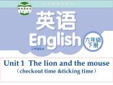 牛津譯林版小學(xué)六年級(jí)英語(yǔ)下冊(cè) Unit 1 The lion and the mouse  課件2
