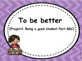 牛津譯林版小學(xué)六年級英語下冊 Project 1 Being a good student   課件1