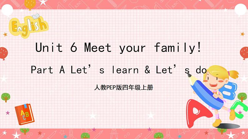 Unit6 Meet my family A let's learn 课件第1页