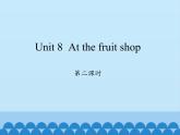沪教版（三年级起点）小学三年级英语上册 Moduie 3 Unit 8  At the fruit shop  课件1