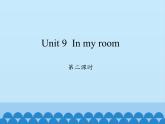 沪教版（三年级起点）小学三年级英语上册 Moduie 3 Unit 9  In my room   课件1