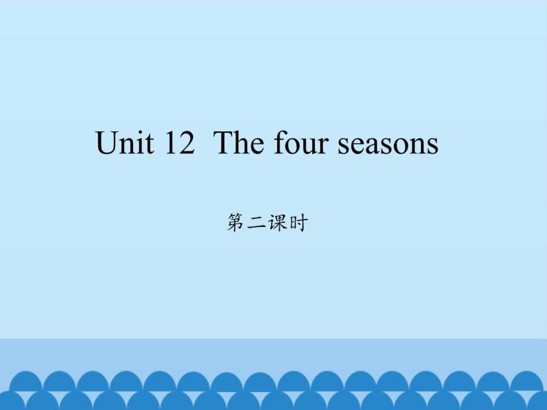 沪教版（三年级起点）小学三年级英语上册 Moduie 4 Unit 12  The four seasons    课件101