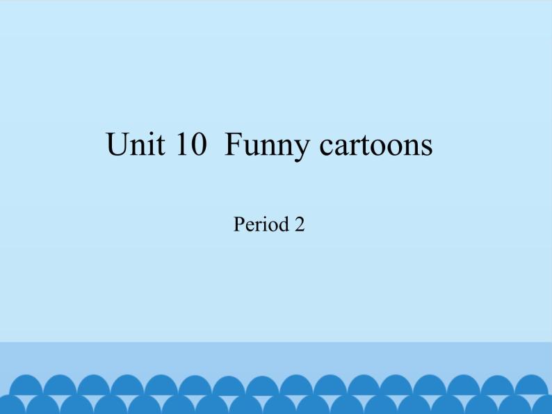 沪教版（三年级起点）小学三年级英语下册 Moduie 4 Unit 10  Funny cartoons   课件101