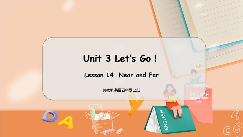 冀教版 英语四年级上册Unit3 Lesson14 PPT课件01