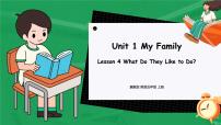 小学英语Lesson 4 What Do They Like to Do?教课内容ppt课件