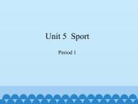 小学英语沪教牛津版(六三制三起)四年级下册Unit 5 Sport备课课件ppt