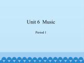 滬教版（三年級起點(diǎn)）小學(xué)四年級英語下冊 Unit 2 Unit 6  Music   課件1