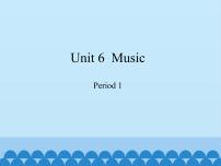 沪教牛津版(六三制三起)四年级下册Unit 6 Music集体备课ppt课件