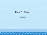 沪教版（三年级起点）小学四年级英语下册 Unit 2 Unit 6  Music   课件3