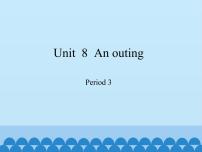 沪教牛津版(六三制三起)五年级上册Unit 8 An outing图片课件ppt