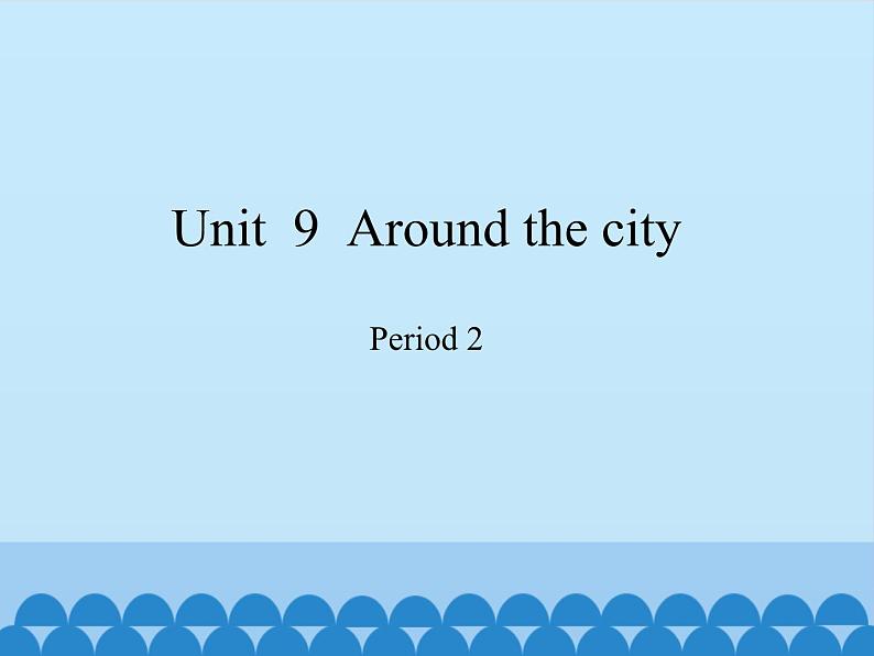 沪教版（三年级起点）小学五年级英语上册 Unit 3 Unit  9  Around the city  课件101