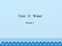 小学英语沪教牛津版(六三制三起)五年级上册Module 4 The natural worldUnit 11 Water多媒体教学课件ppt