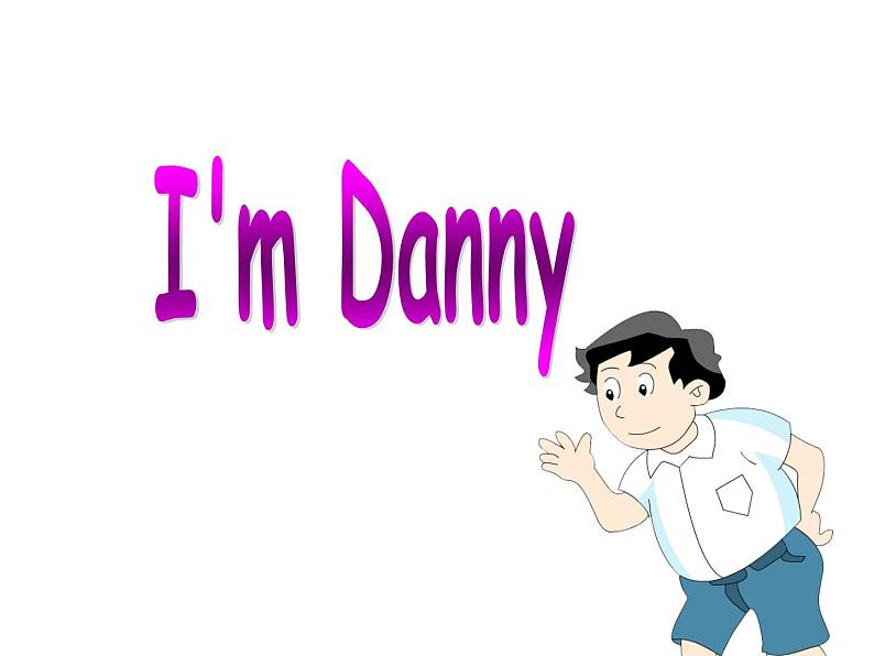 牛津上海版（试用本）小学二年级英语上册 Unit 1 Unit 2 I'm Danny  课件01