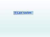 牛津上海版（試用本）小學(xué)二年級英語上冊 Unit 2 Unit 1 I can swim  課件