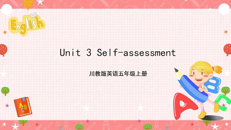 川教版英语五上 Unit 3 《Self-assessment》   课件+教案+习题01