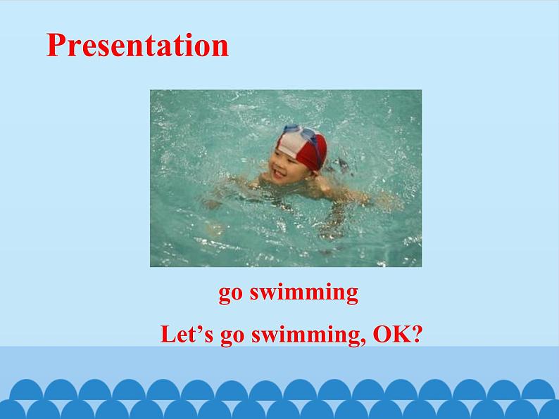 科普版（三年级起点）小学英语四年级下册  Lesson 7  Let's go swimming, OK  课件04