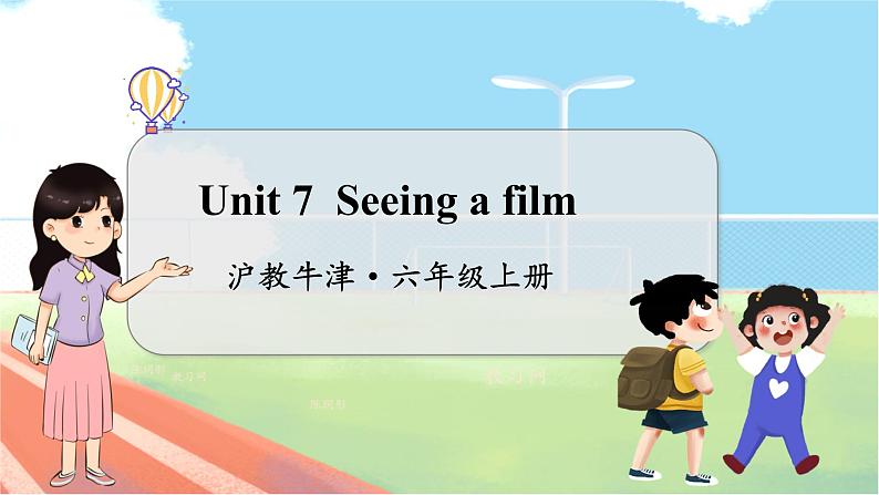 Unit 7 Seeing a film第1页